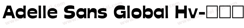 Adelle Sans Global Hv字体转换
